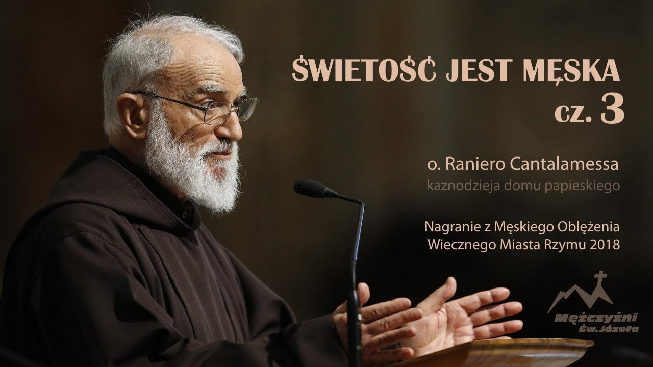o. Raniero Cantalamessa — „Doświadczenie Ducha Świętego”